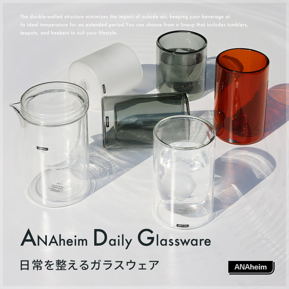 ANAheim Daily Glassware