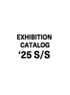 2025 SS EXHIBITION CATALOG